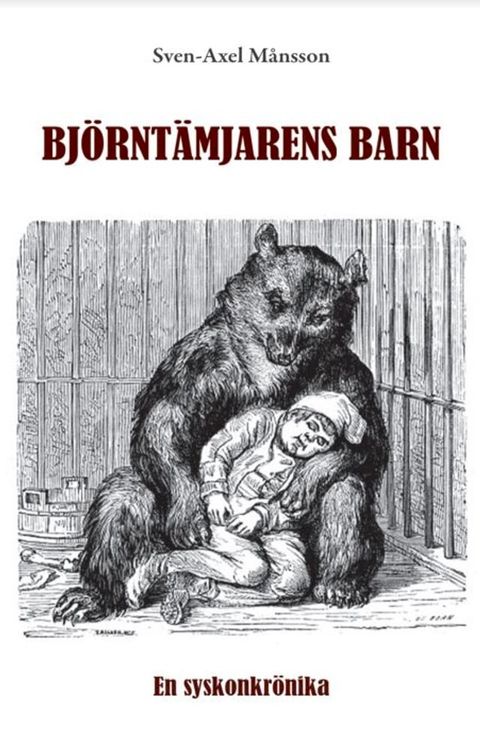 Bj&ouml;rnt&auml;mjarens barn. En syskonkr&ouml;nika(Kobo/電子書)