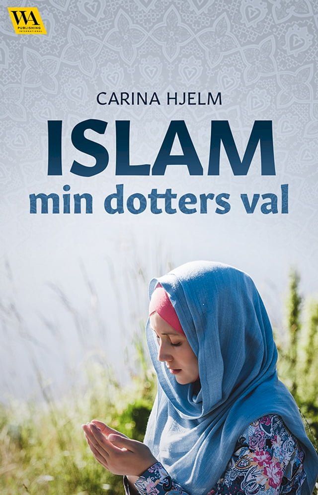  Islam: min dotters val(Kobo/電子書)