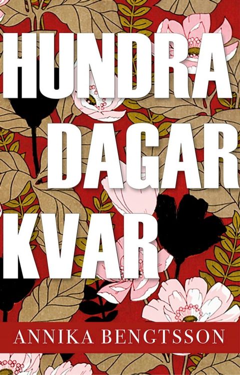 Hundra dagar kvar(Kobo/電子書)