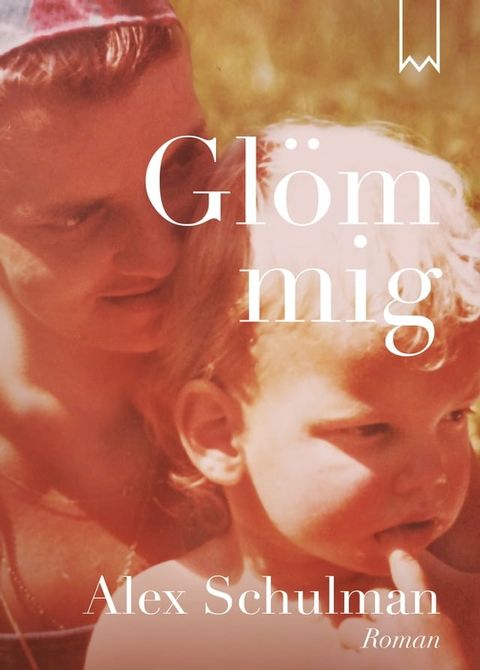 Gl&ouml;m mig(Kobo/電子書)