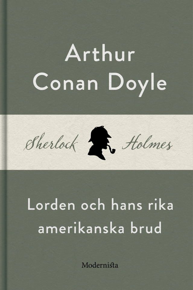  Lorden och hans rika amerikanska brud (En Sherlock Holmes-novell)(Kobo/電子書)