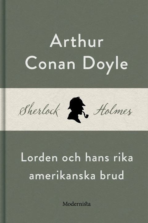 Lorden och hans rika amerikanska brud (En Sherlock Holmes-novell)(Kobo/電子書)