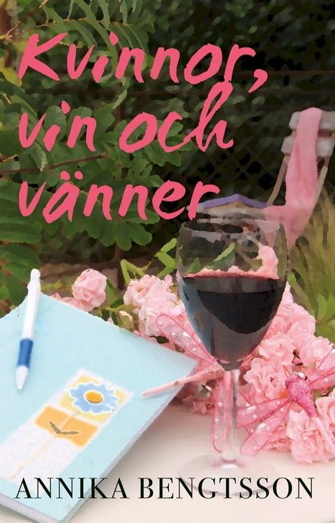 Kvinnor, vin och v&auml;nner(Kobo/電子書)