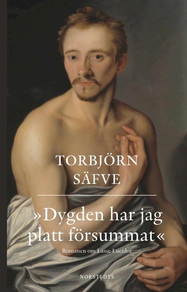  Dygden har jag platt försummat : romanen om Lasse Lucido(Kobo/電子書)