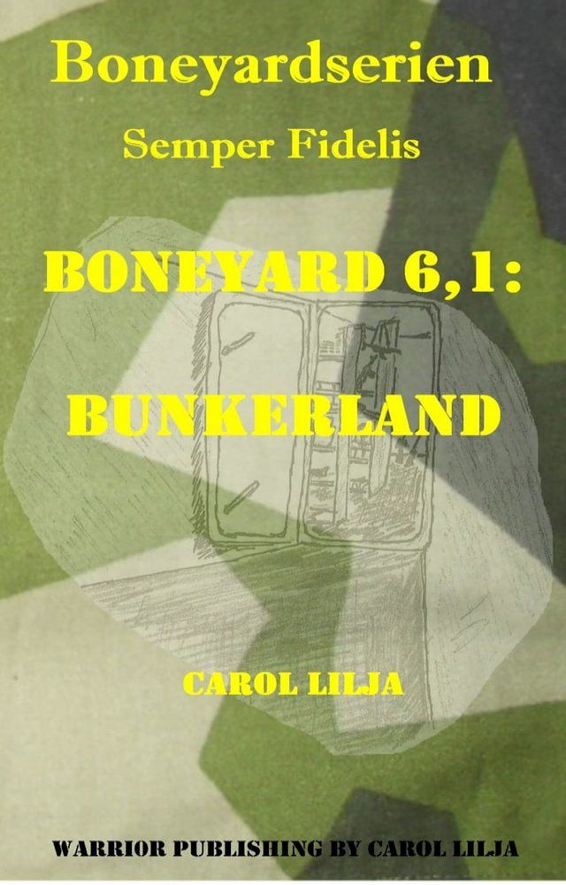  Boneyard 6,1: Bunkerland(Kobo/電子書)