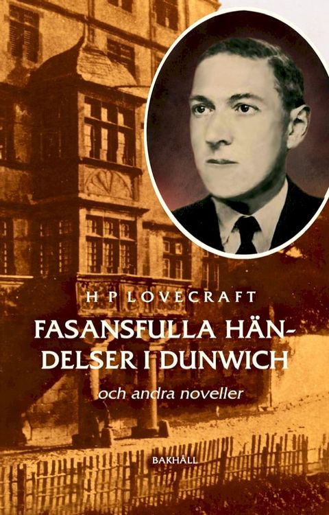 Fasansfulla händelser i Dunwich och andra noveller(Kobo/電子書)