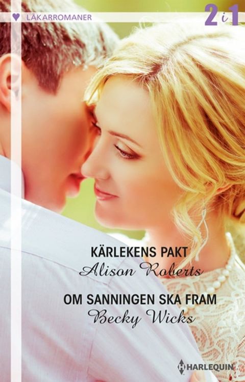 Kärlekens pakt / Om sanningen ska fram(Kobo/電子書)