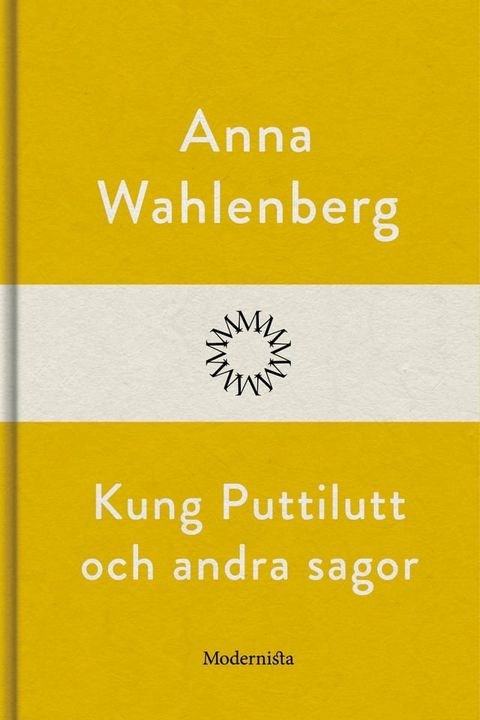 Kung Puttilutt och andra sagor(Kobo/電子書)