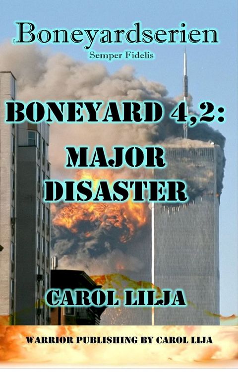 Boneyard 4,2: Major Disaster(Kobo/電子書)