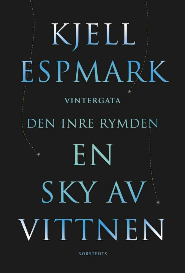  En sky av vittnen ; Vintergata ; Den inre rymden(Kobo/電子書)