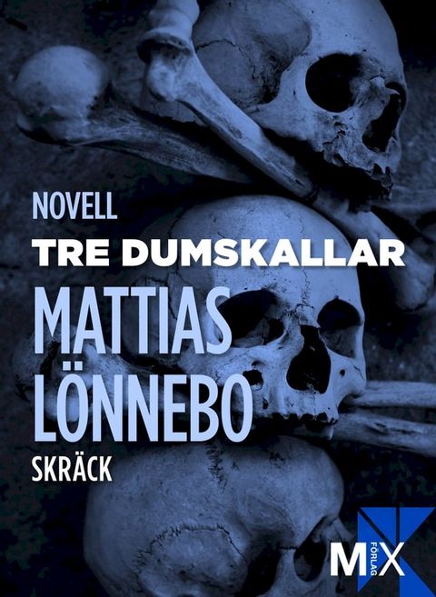 Tre dumskallar(Kobo/電子書)