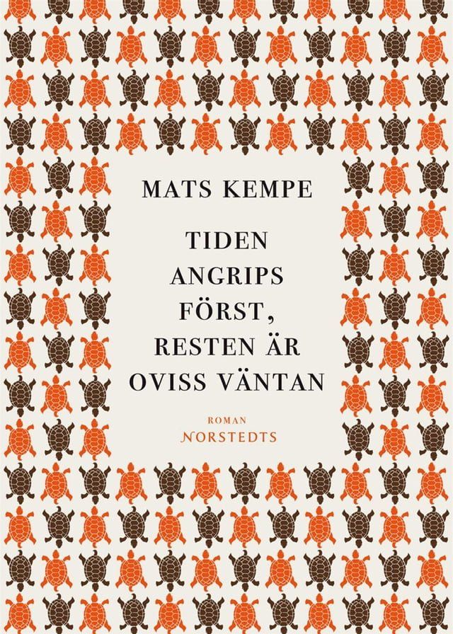  Tiden angrips f&ouml;rst, resten &auml;r oviss v&auml;ntan(Kobo/電子書)