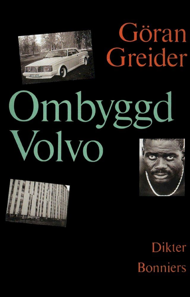  Ombyggd Volvo : dikter(Kobo/電子書)