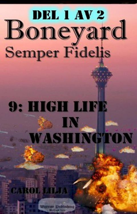 Boneyard 9 Highlife in Washington del 1(Kobo/電子書)