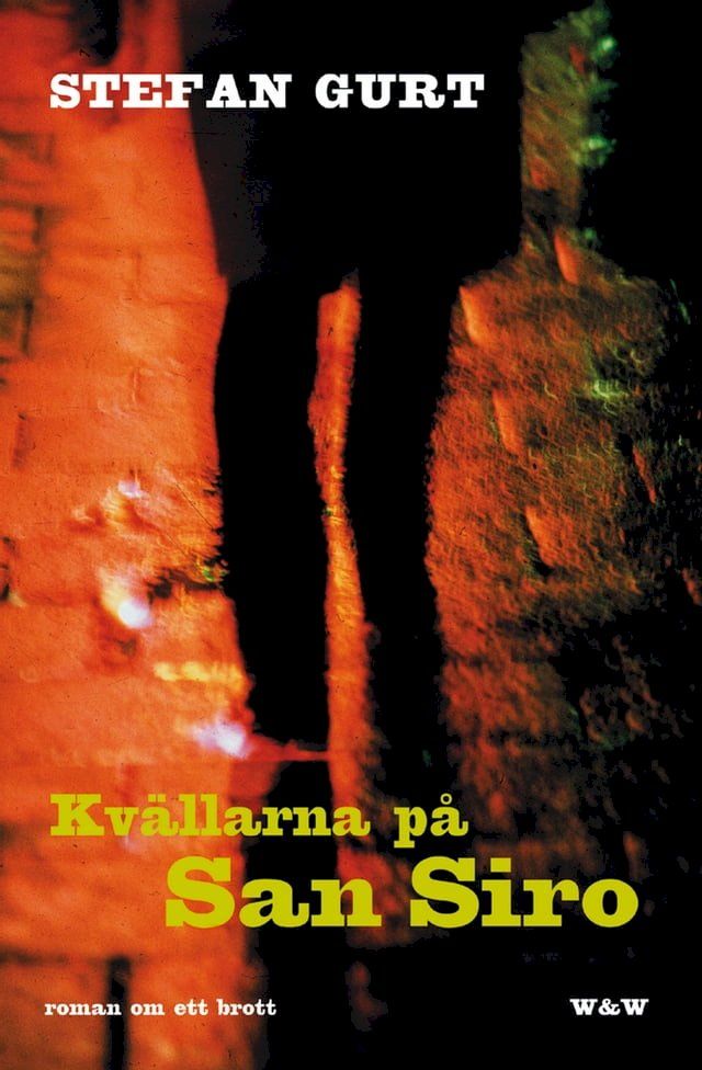  Kv&auml;llarna p&aring; San Siro(Kobo/電子書)