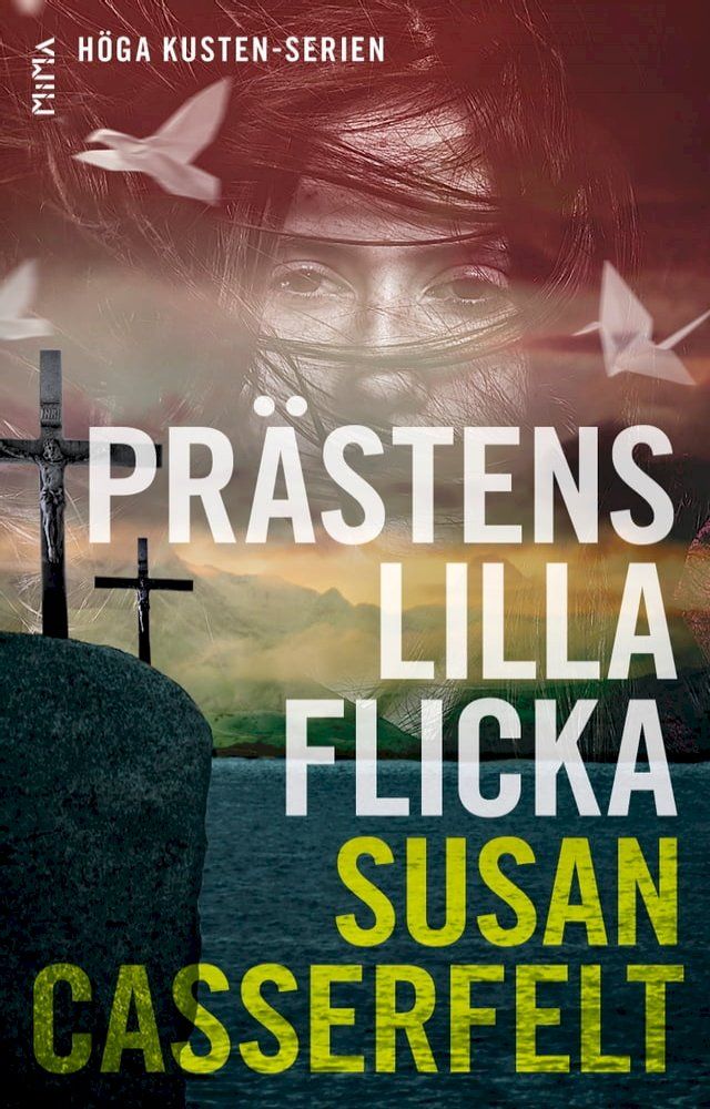  Pr&auml;stens lilla flicka (H&ouml;ga kusten-serien #1)(Kobo/電子書)