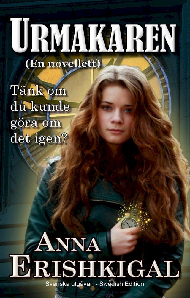  Urmakaren: En novellett (Swedish Edition)(Kobo/電子書)