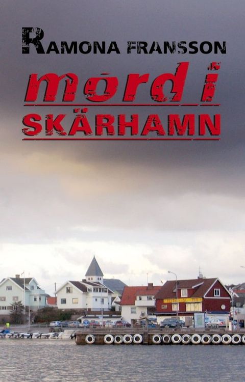 Mord i Sk&auml;rhamn(Kobo/電子書)