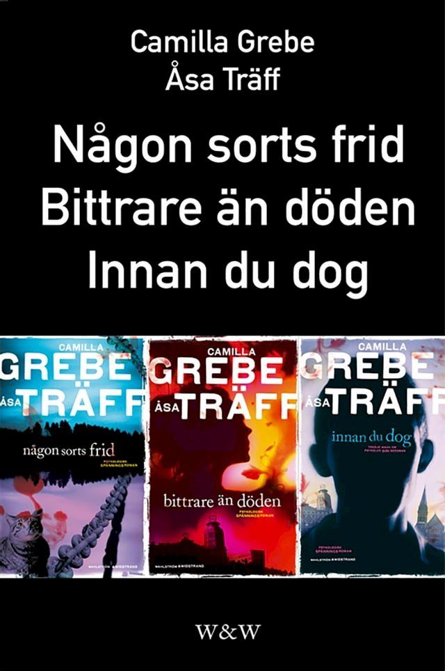  N&aring;gon sorts frid; Bittrare &auml;n d&ouml;den; Innan du dog : Samlingsutg&aring;va(Kobo/電子書)