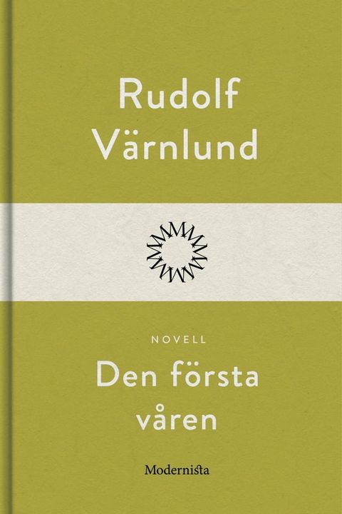 Den f&ouml;rsta v&aring;ren(Kobo/電子書)