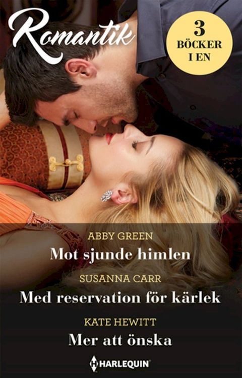 Mot sjunde himlen / Med reservation f&ouml;r k&auml;rlek / Mer att &ouml;nska(Kobo/電子書)