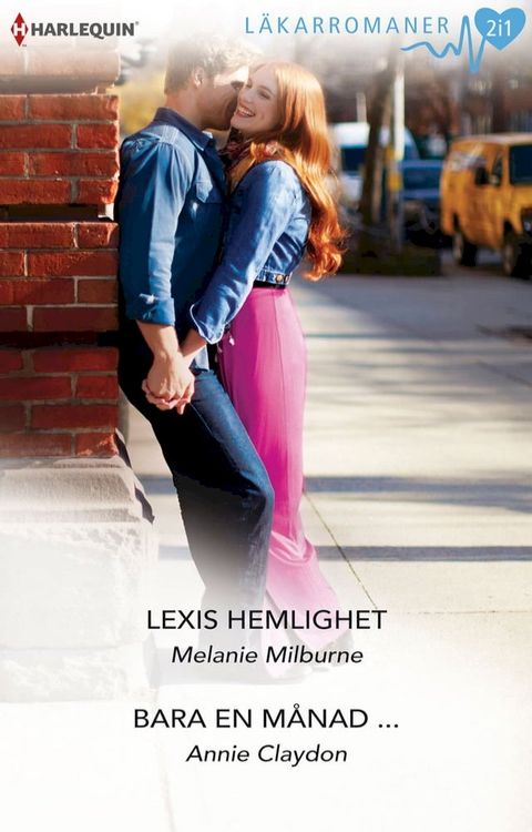 Lexis hemlighet / Bara en m&aring;nad...(Kobo/電子書)