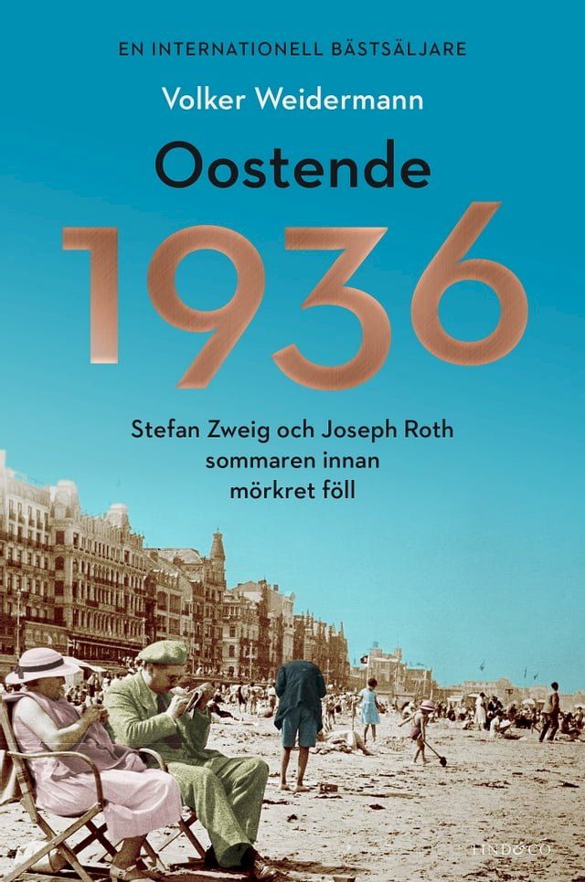  Oostende 1936 : Stefan Zweig och Joseph Roth sommaren innan m&ouml;rkret f&ouml;ll(Kobo/電子書)