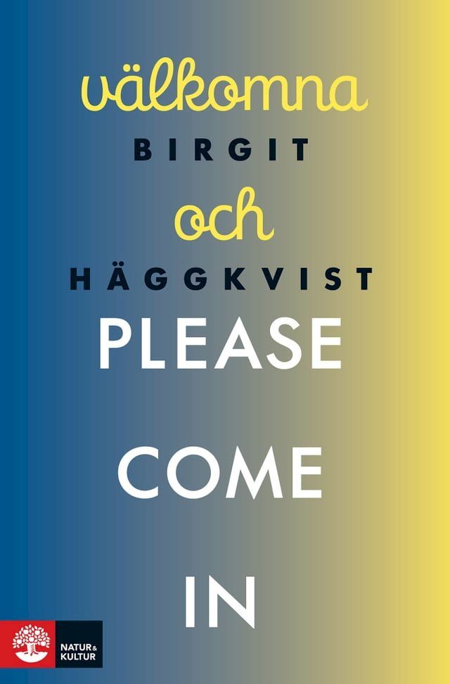  V&auml;lkomna och please come in(Kobo/電子書)