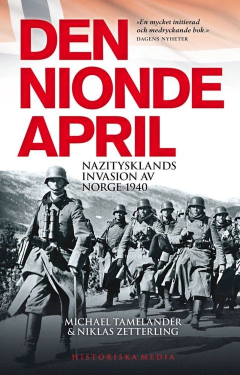 Den nionde april : Nazitysklands invasion av Norge 1940(Kobo/電子書)