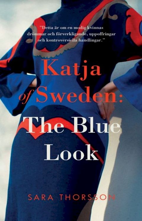 Katja of Sweden: The Blue Look(Kobo/電子書)