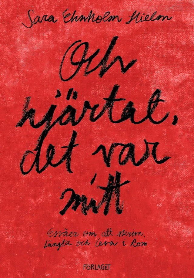  Och hjärtat, det var mitt(Kobo/電子書)