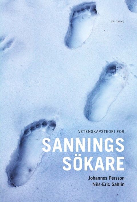 Vetenskapsteori f&ouml;r sanningss&ouml;kare(Kobo/電子書)