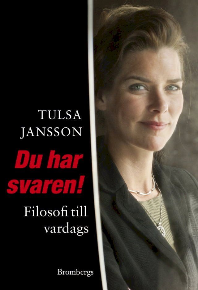  Du har svaren! : filosofi till vardags(Kobo/電子書)