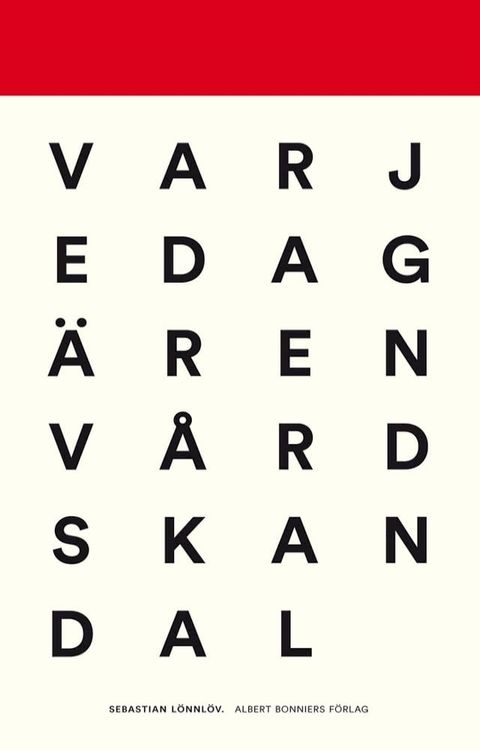 Varje dag &auml;r en v&aring;rdskandal : reportage fr&aring;n v&aring;rd och vanv&aring;rd(Kobo/電子書)