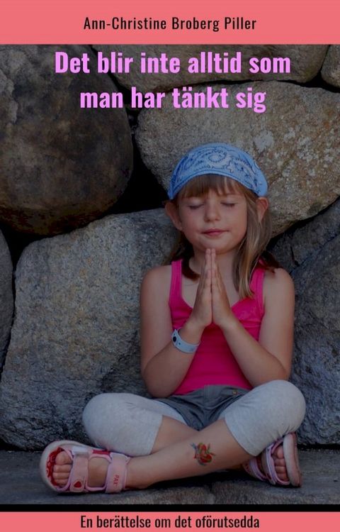 Det blir inte alltid som man tänkt sig(Kobo/電子書)