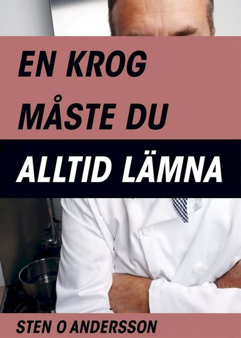 En krog m&aring;ste du alltid l&auml;mna(Kobo/電子書)