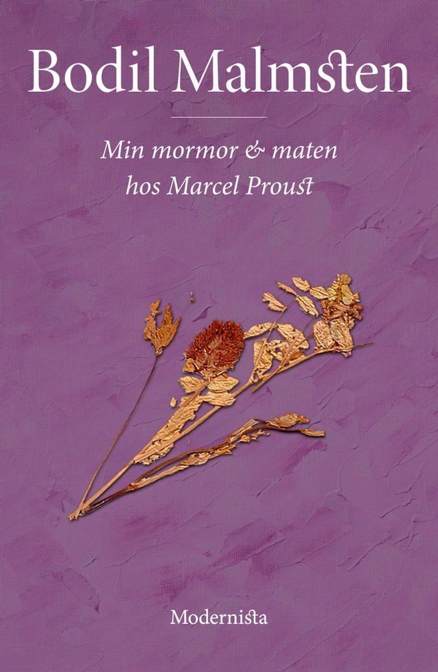  Min mormor och maten hos Marcel Proust(Kobo/電子書)