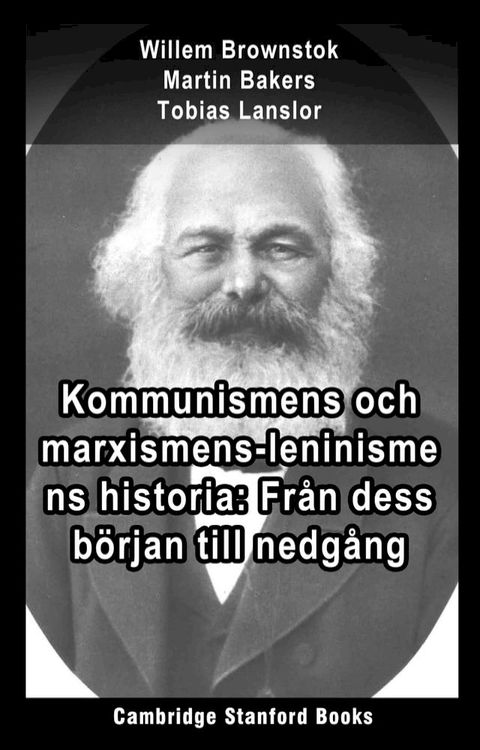 Kommunismens och marxismens-leninismens historia(Kobo/電子書)