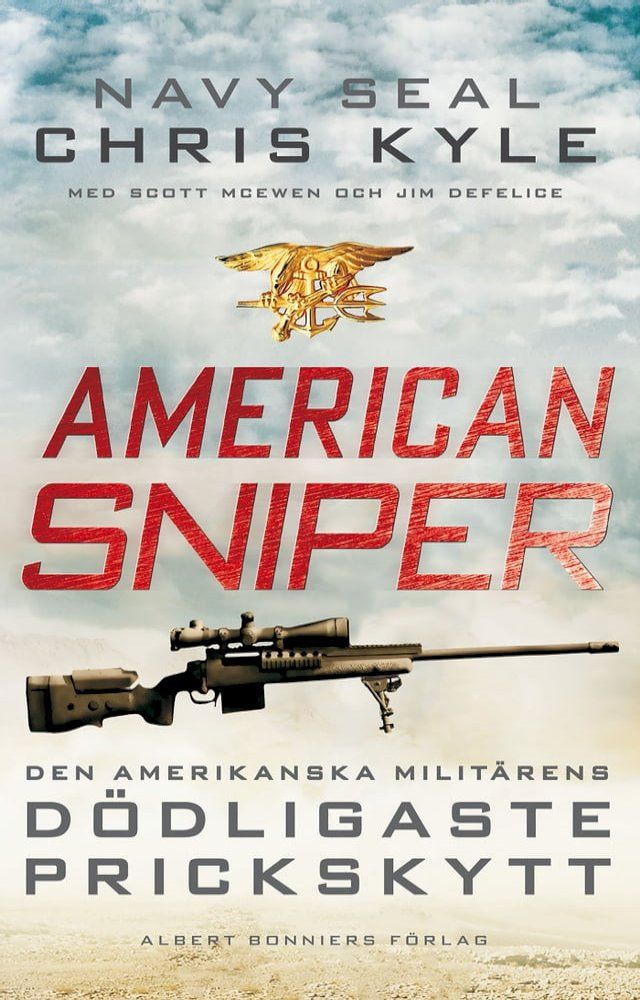  American Sniper : den amerikanska militärens dödligaste prickskytt(Kobo/電子書)