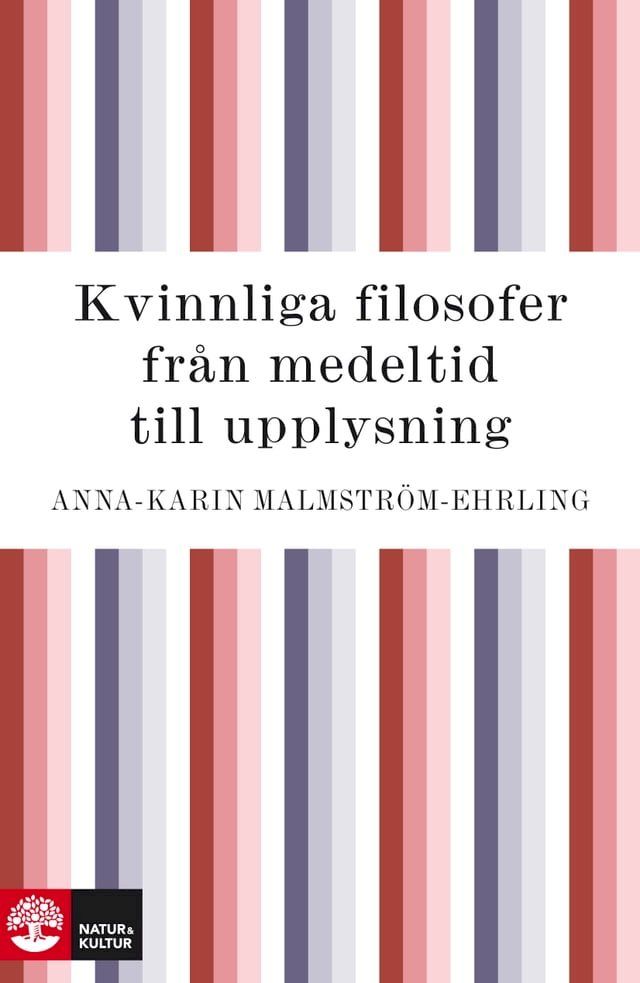  Kvinnliga filosofer : från medeltid till upplysning(Kobo/電子書)