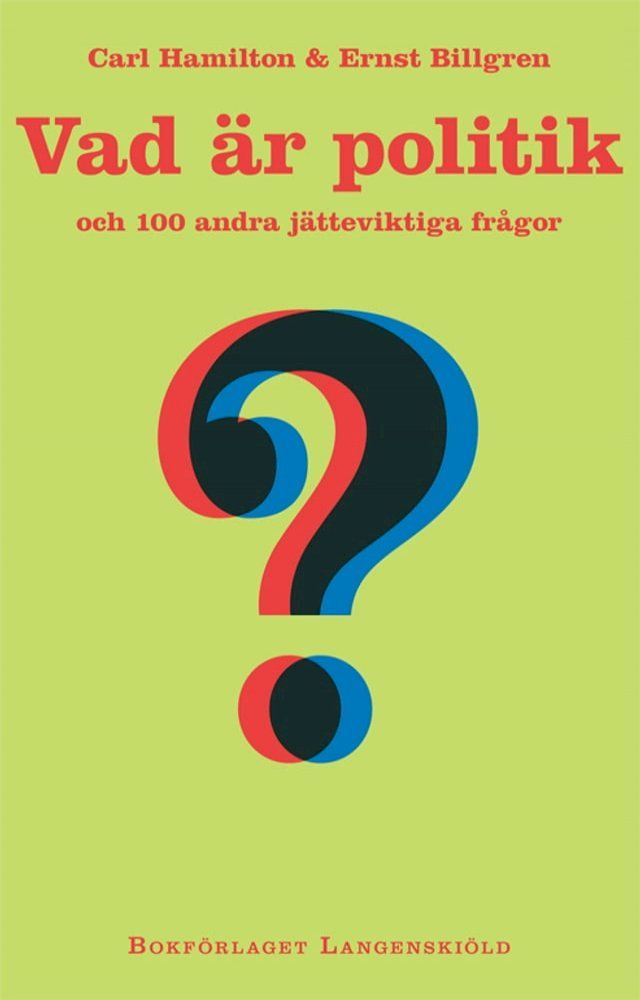  Vad är politik och 100 andra jätteviktiga frågor(Kobo/電子書)