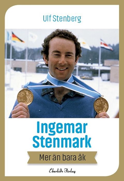 Ingemar Stenmark - mer än bara åk(Kobo/電子書)