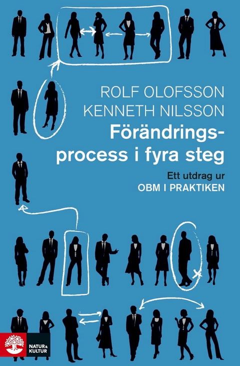 F&ouml;r&auml;ndringsprocess i fyra steg: Ett utdrag ur OBM i praktiken(Kobo/電子書)