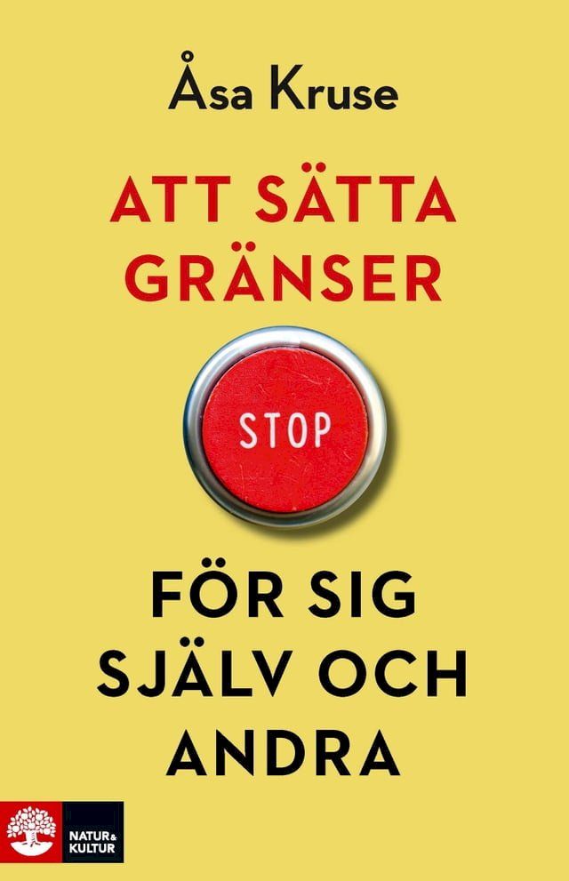  Att sätta gränser för sig själv och andra(Kobo/電子書)