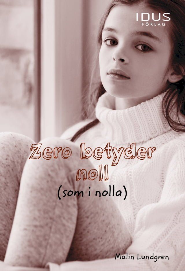  Zero betyder noll (som i nolla)(Kobo/電子書)