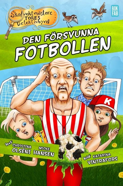 Den f&ouml;rsvunna fotbollen(Kobo/電子書)