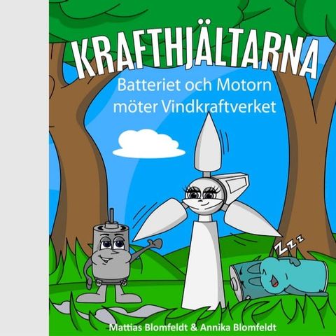 Batteriet & Motorn m&ouml;ter Vindkraftverket(Kobo/電子書)