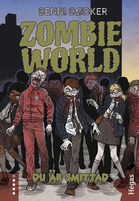 Zombie World 1: Du &auml;r smittad(Kobo/電子書)