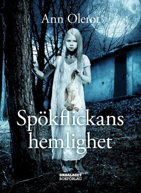 Sp&ouml;kflickans hemlighet(Kobo/電子書)