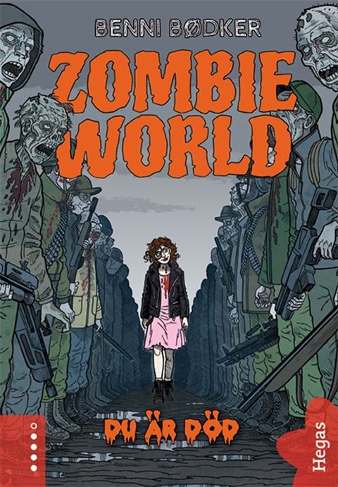 Zombie World 3: Du är död(Kobo/電子書)